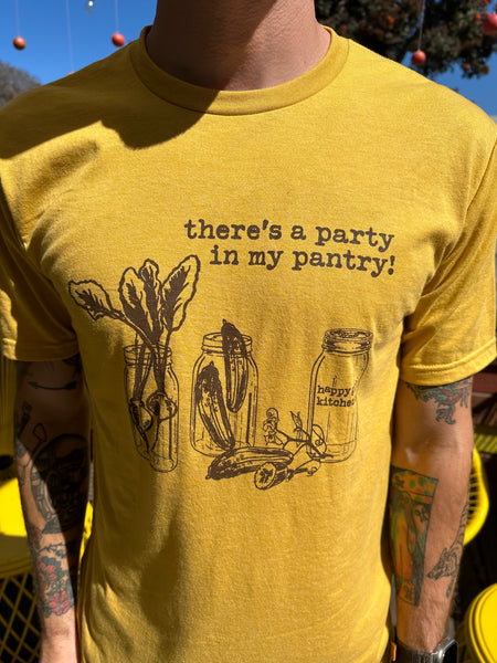 "Party in my pantry!" T-Shirt