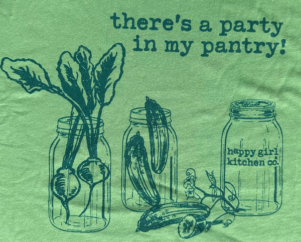 "Party in my pantry!" T-Shirt